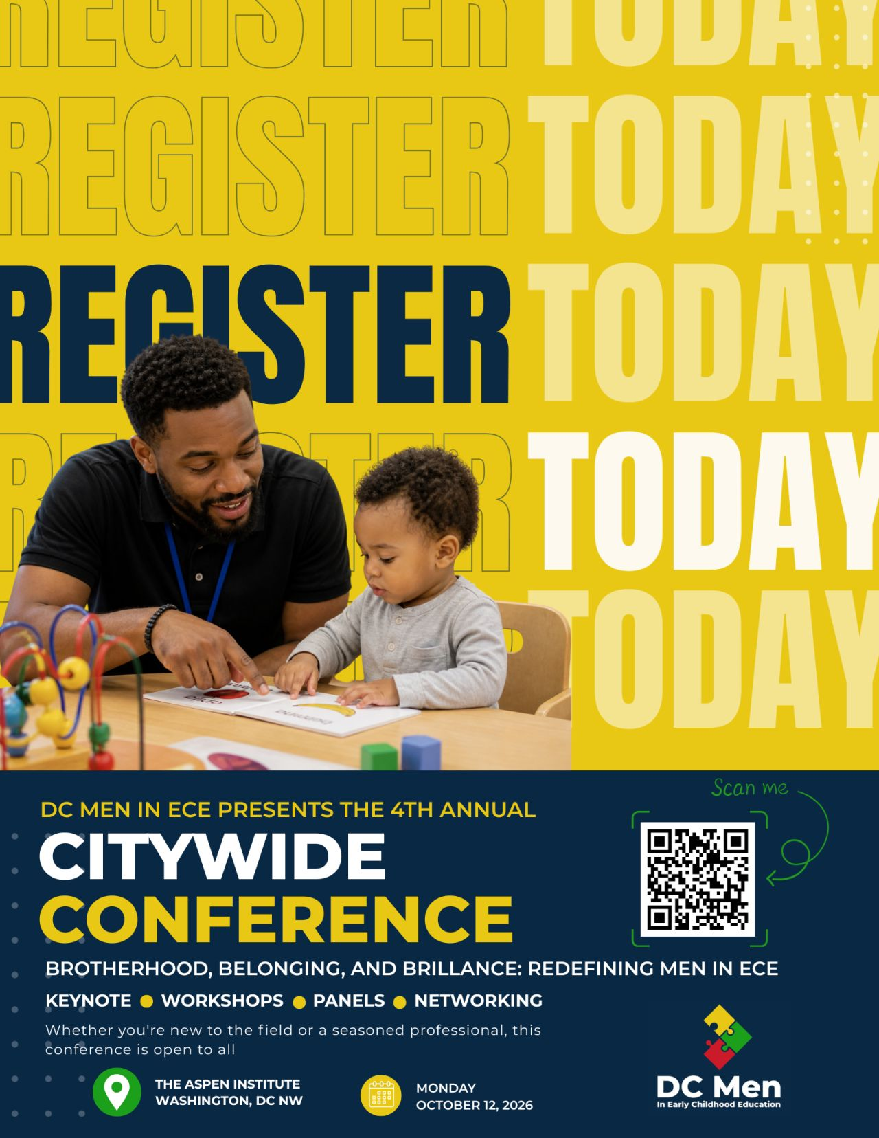 Register Today — DC Men in ECE 4th Annual Citywide Conference, Monday October 12, 2026, The Aspen Institute, Washington DC NW. Brotherhood, Belonging, and Brilliance: Redefining Men in ECE. Keynote, Workshops, Panels, Networking.