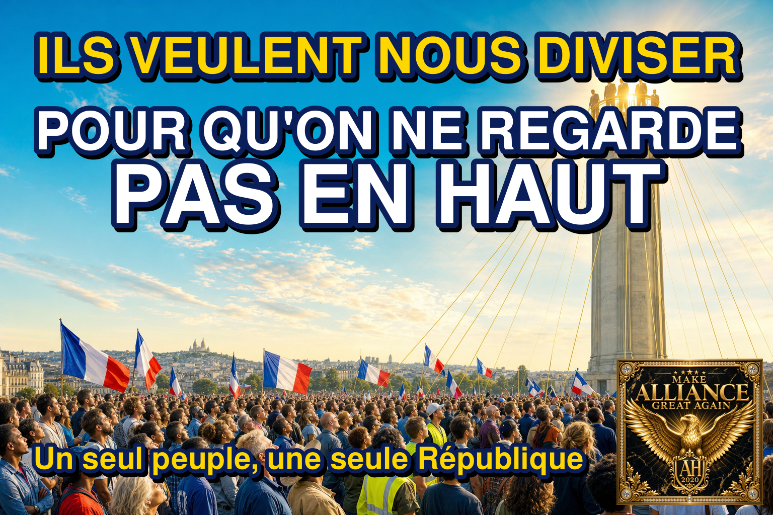 ILS VEULENT NOUS DIVISER POUR QU'ON NE REGARDE PAS EN HAUT