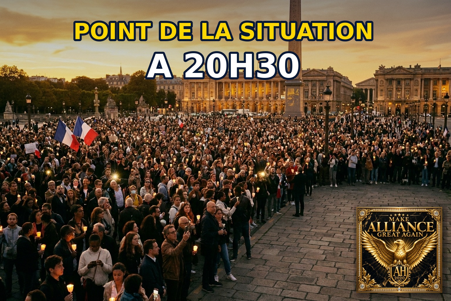 POINT DE LA SITUATION À 20H30